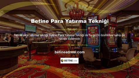 Betine Güncel Adresi